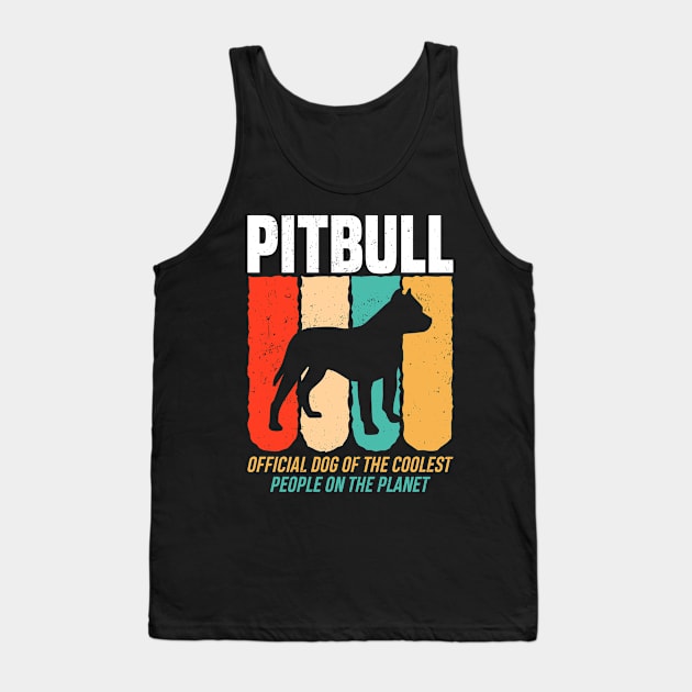 Official Dog Of The Coolest People Pitbull Tank Top by White Martian